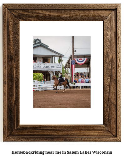 horseback riding near me in Salem Lakes, Wisconsin